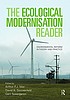 The ecological modernisation reader : environmental... 著者：  A  P  J Mol 