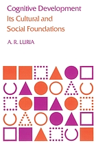 Cognitive development, its cultural and social foundations