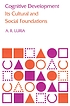 Cognitive development, its cultural and social... de A  R Lurii︠a︡