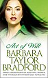 Act of will 著者： Barbara Taylor Bradford