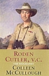 Roden Cutler, V.C. : the biography von Colleen McCullough
