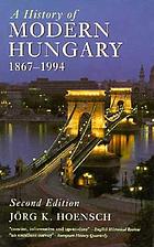 A history of modern Hungary, 1867-1994