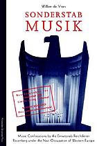 Sonderstab Musik : music confiscations by the Einsatzstab Reichsleiter Rosenberg under the Nazi occupation of Western Europe