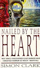Nailed by the heart