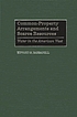 Common-property arrangements and scarce resources... 著者： Edward Barbanell