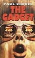The gadget von Paul Zindel