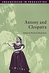 Antony and Cleopatra by William Shakespeare