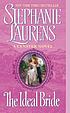 The Ideal Bride / #12 Cynster Novel. by Stephanie Laurens