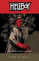 Hellboy. [4], The right hand of doom