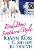 Bad boys southern style 著者： JoAnn Ross