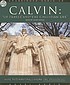 Calvin : of prayer and the Christian life : selected... 著者： Jean Calvin