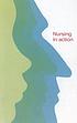 Nursing in action : strengthening nursing and... by Jane Salvage
