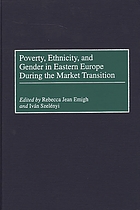 Poverty, ethnicity, and gender in Eastern Europe during the market transition
