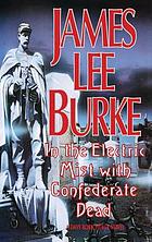 In the electric mist with Confederate dead