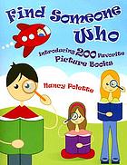 Find someone who : introducing 200 favorite picture books