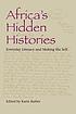 Africa's hidden histories : everyday literacy and making the self