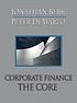Corporate finance : the core by  Jonathan B Berk 