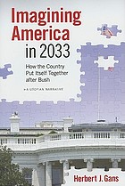Imagining America in 2033 : how the country put... por Herbert J Gans