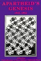 Apartheid's genesis, 1935-1962