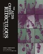 The AIDS crisis is ridiculous and other writings  : 1986-2003