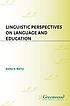Linguistic perspectives on language and education door Anita K Barry