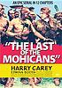 The last of the Mohicans by Breezy Eason