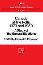Canada at the polls, 1979 and 1980 : a study of the general elections
