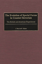 The evolution of special forces in counter-terrorism : the British and American experiences