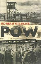 POW : Allied prisoners in Europe, 1939-1945