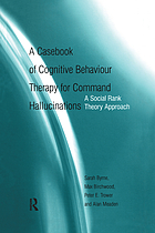 A Casebook of Cognitive Behaviour Therapy for Command Hallucinations cover image