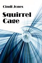 Squirrel cage