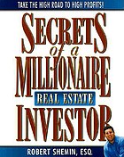 Secrets of a millionaire real estate investor