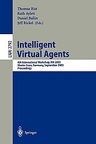 Intelligent virtual agents : 4th International Workshop, IVA 2003, Kloster Irsee, Germany, September 15-17, 2003 : proceedings