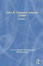 John R. Commons : selected essays