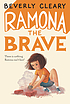 Ramona the brave von Beverly Cleary
