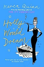Holly would dream