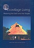 Ecovillage living : restoring the earth and her... by  Hildur Jackson 
