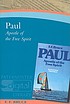 Paul, apostle of the free spirit Auteur: F  F Bruce