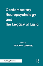 Contemporary neuropsychology and the legacy of Luria