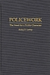 Policework : the need for a noble character von Rickey D Lashley