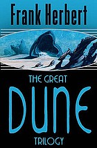 The great Dune trilogy