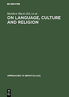 On language, culture and religion : in honor of Eugene A. Nida