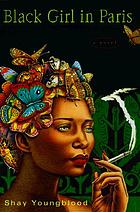 Black girl in Paris : a novel