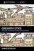Ordinary cities : between modernity and development 著者：  Jennifer Robinson 