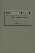 Medieval art : a topical dictionary