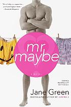 Mr. Maybe