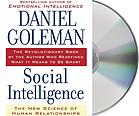 Social intelligence : the new science of human relationships