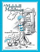 A molehill is a mountain
