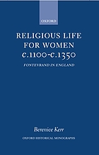 Religious life for women, c.1100-c.1350 : Fontevraud in England