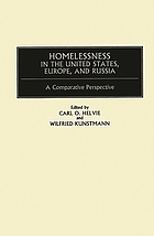 Homelessness in the United States, Europe, and Russia : a comparative perspective